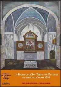 La Basilica di San Pietro in Perugia intorno all'anno 1591 - copertina