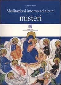 Meditazioni intorno ad alcuni misteri - Luciana Virio - copertina