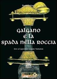 Galgano e la spada nella roccia - Paolo Galiano - copertina