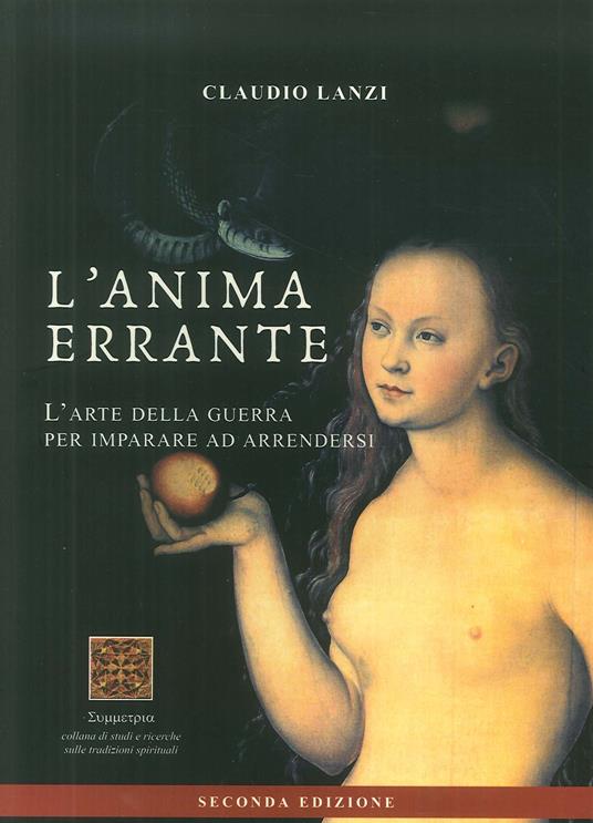 L'anima errante. L'arte della guerra per imparare ad arrendersi - Claudio Lanzi - copertina