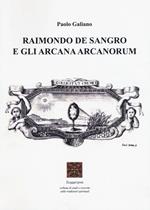 Raimondo De Sangro e gli arcana arcanorum
