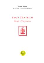 Yoga tantrico indù e tibetano