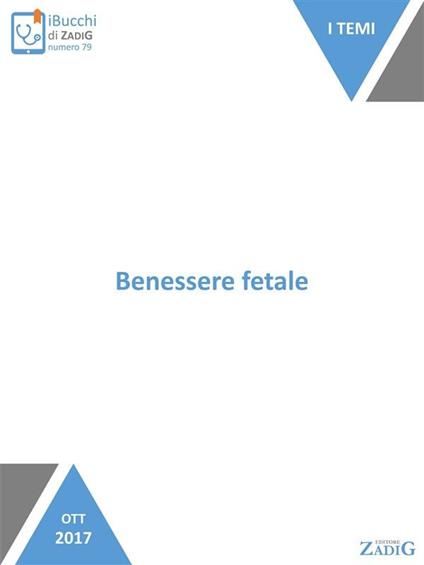 Benessere fetale - Simona Fumagalli,Sofia Perego - ebook