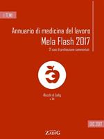 Annuario di medicina del lavoro. MeLa Flash 2017. 21 casi di professione commentati
