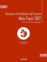Annuario di medicina del lavoro. MeLa Flash 2017. 21 casi di professione commentati