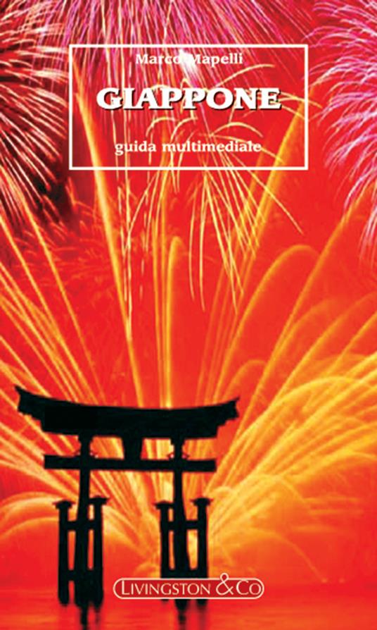 Giappone. Guida multimediale - Marco Mapelli - ebook