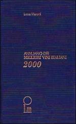 Annuario dei migliori vini italiani 2000