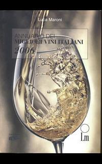 Annuario dei migliori vini italiani 2006. Con CD-ROM