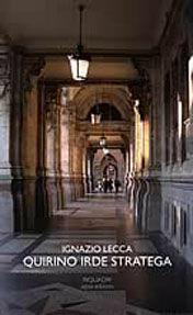 Libro Quirino Irde. Stratega Ignazio Lecca