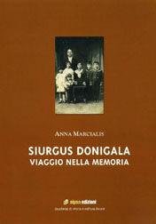 Libro Siurgus Donigala. Viaggio nella memoria Anna Marcialis