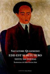 Libro Edd est subitu sero. Tottu sas poesias Salvatore Quasimodo
