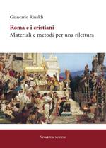 Roma e i cristiani. Materiali e metodi per una rilettura