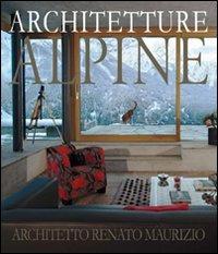 Architetture alpine. Ediz. italiana e tedesca - copertina