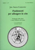 Fondamenti per allungare la vita. Testo latino a fronte