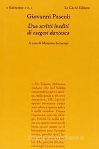 Due scritti inediti di esegesi dantesca