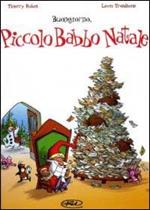 Buongiorno, Piccolo Babbo Natale. Vol. 1