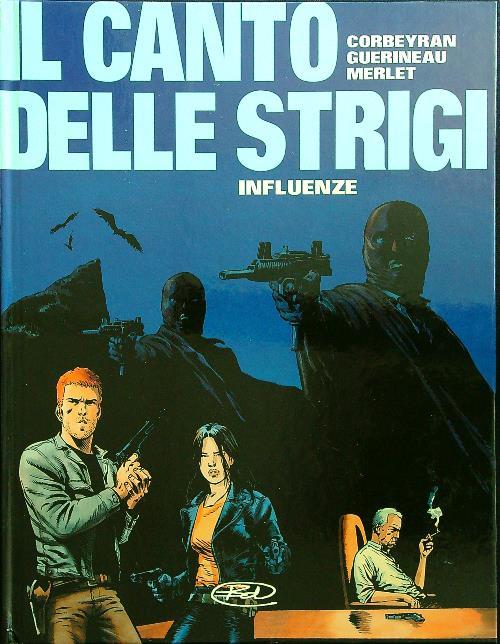Influenze. Il canto delle strigi. Vol. 3