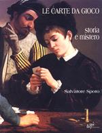 Le carte da gioco. Storia e mistero