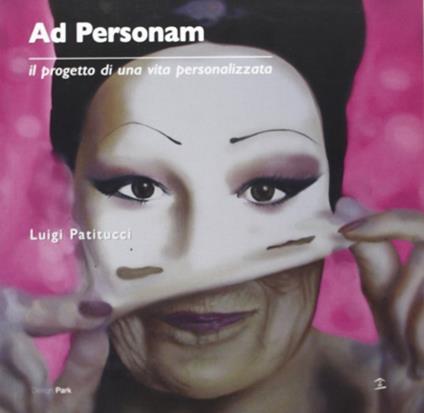 Ad personam. Il progetto di una vita personalizzata - Luigi Patitucci - copertina