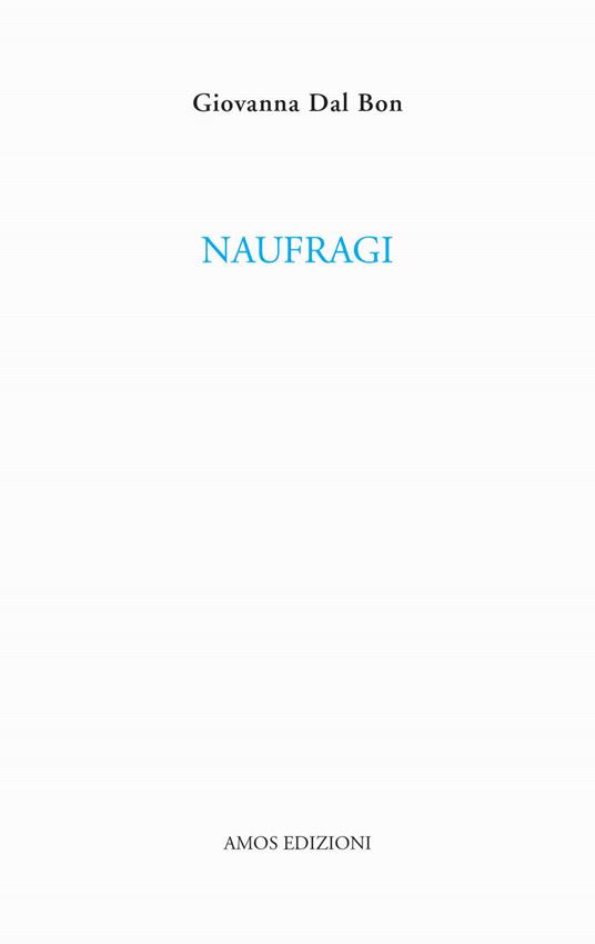 Naufragi - Giovanna Dal Bon - copertina