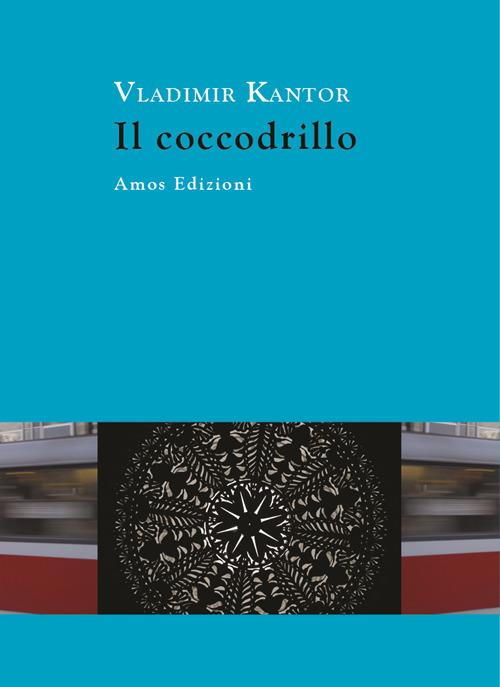 Il coccodrillo - Vladimir Kantor - copertina