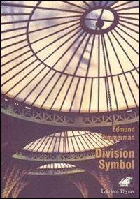 Division symbol - Edmund Zimmerman - copertina