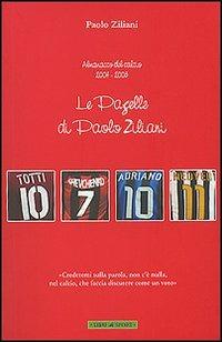 Le pagelle di Paolo Ziliani. Almanacco del calcio 2004-2005 - Paolo Ziliani - copertina