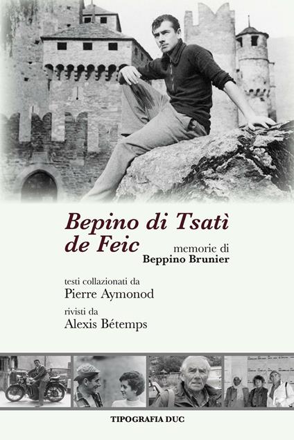 Bepino di Tsatì de Feic. Memorie di Beppino Brunier - copertina