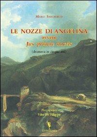 Le nozze di Angelina, ovvero, Jus primae noctis - Mario Sanchirico - copertina