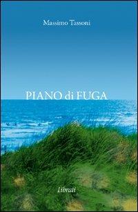 Piano di fuga - Massimo Tassoni - copertina
