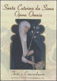 Santa Caterina da Siena. Opera omnia. Testi e concordanze. CD-ROM - Fausto Sbaffoni - copertina