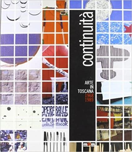 Continuità. Arte in Toscana 1968-1989 - copertina
