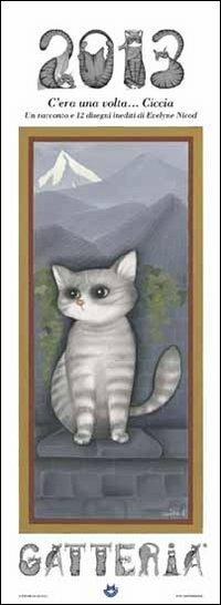 C'era una volta... Ciccia, calendario 2013 - Evelyne Nicod - copertina