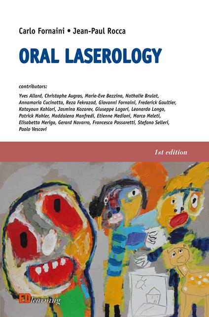 Oral laserology - Carlo Fornaini,Jean-Paul Rocca - copertina