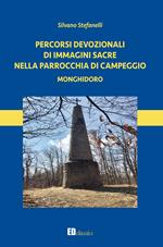 Percorsi devozioni di immagini sacre nella Parrocchia di Campeggio. Monghidoro