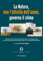 La natura, non l'attività dell'uomo, governa il clima