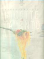 Cento per cento ricette di talento