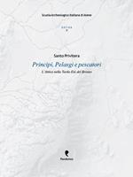 Principi, pelasgi e pescatori. L'Attica nella tarda età del bronzo