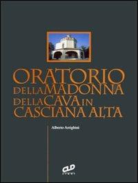 Oratorio della Madonna della Cava in Casciana Alta - Alberto Arrighini - copertina