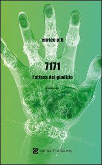 7171 l'attesa del giudizio - Enrico Pili - copertina