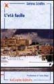 Libro L' età facile Serena Schiffini