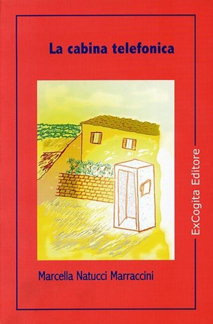 La cabina telefonica - Marcella Natucci Marraccini - copertina