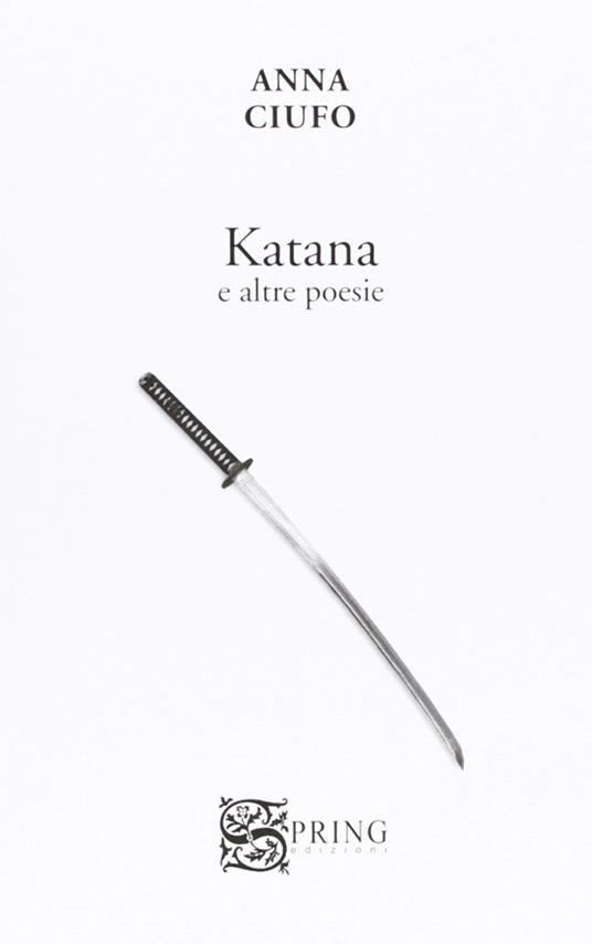 Katana e altre poesie - Anna Ciufo - copertina