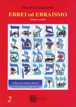 Ebrei ed ebraismo. Vol. 2