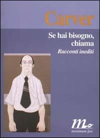 Se hai bisogno, chiama