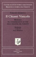 Il chianti vinicolo. Manuale pel commerciante di vini nella regione del Chianti