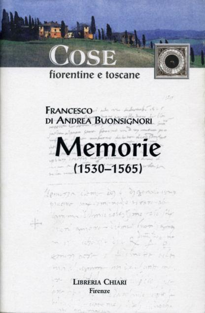 Francesco Di Andrea Buonsignori. Memorie (1530-1565) - copertina