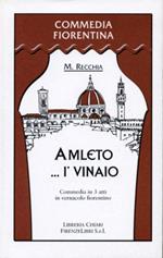 Amleto... I'vinaio