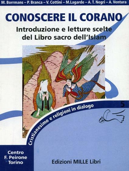 Conoscere il Corano. Introduzione e lettere scelte del libro sacro dell'Islam - copertina