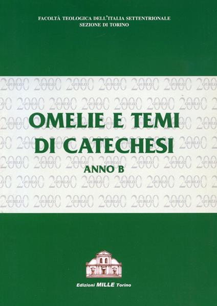 Omelie e tesi di catechesi. Anno B - copertina